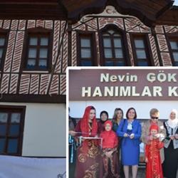 NEVİN GÖKÇEK HANIMLAR KONAĞI AÇILDI